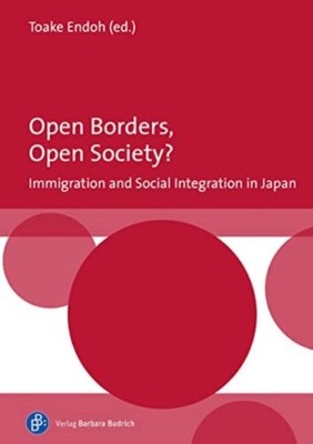Open Borders, Open Society? Immigration and  by Prof. Dr. Toake Endoh HARDBACK