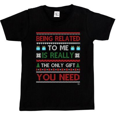 1 T-Shirt Kinder Mädchen Mit mir verwandt zu sein ist wirklich das einzige Geschenk, das Sie brauchen T-Shirt