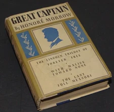 GREAT CAPTAIN by Honore Morrow the Lincoln Trilogy 1930 VG HC DJ BCE