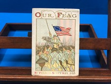 Our Flag- Francis Scott Key, 3rd., 1909