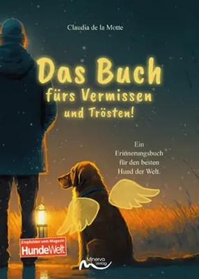 Claudia de la Motte | Das Buch fürs Vermissen und Trösten! | Taschenbuch (2023)