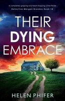 Helen Phifer | Their Dying Embrace | Taschenbuch | Englisch (2025) | Bookouture