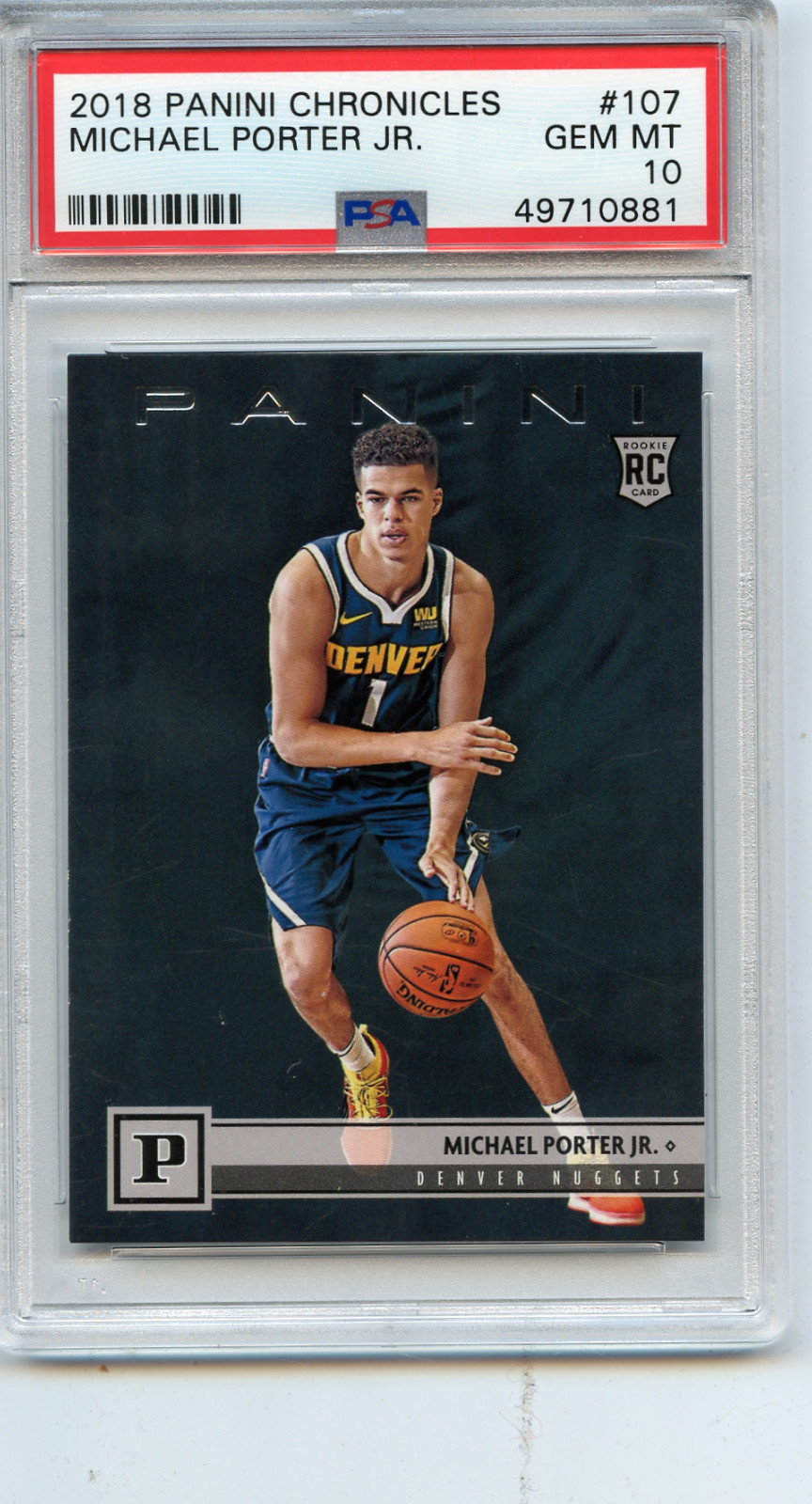 2018-19 PANINI CHRONICLES #107 MICHAEL PORTER JR. ROOKIE RC NUGGETS PSA 10 (881)
