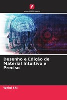 Weiqi Shi | Desenho E EdiçãO De Material Intuitivo E Preciso | Taschenbuch