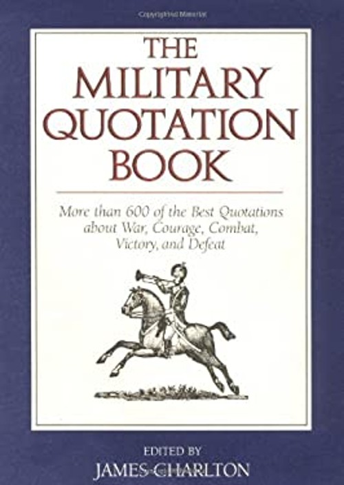 The Military Quotation Book Hardcover James CharltonFree US Delivery | ISBN:0312043503