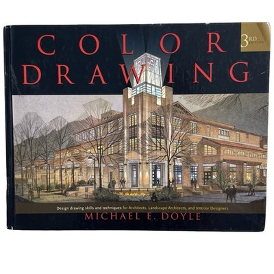 Color Drawing Hardcover 3rd Edition Design Drawing Skills and Techniques Doyle 