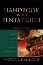 HANDBOOK ON THE PENTATEUCH: GENESIS, EXODUS, LEVITICUS, By Victor P. Hamilton VG