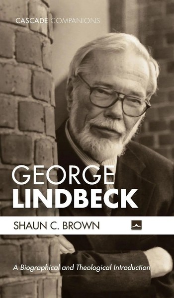 George Lindbeck | Shaun C. Brown | Buch | Gebunden | Englisch | 2022-image