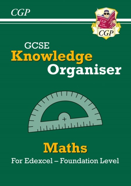 GCSE Maths Edexcel Knowledge Organiser - Foundation by CGP Books