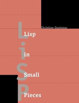 Lisp in Small Pieces by Christian Queinnec (English) Paperback Book