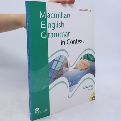 Macmillan English Grammar in Context  |  Vince Michael