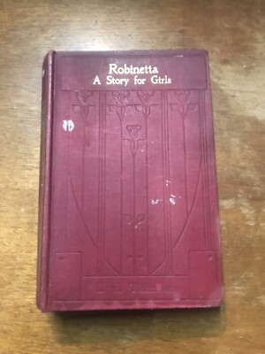 Robinetta Or The Light Of His Eyes Tiddeman Vintage Hardback Book Free P&P