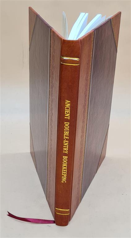 Ancient Double-Entry Bookkeeping : Lucas Pacioli'S Treatise (A.D [Leather Bound]