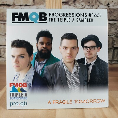 FMQB Progressions #165: The Triple A Sampler A Fragile Tomorrow CD  NEW