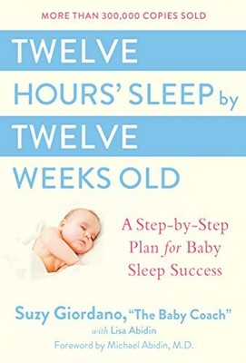 Twelve Hours' Sleep by Twelve Weeks Ol..., Abidin, Lisa