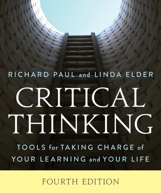 Critical Thinking by Linda Elder (Paperback Book)