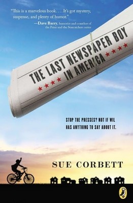 The Last Newspaper Boy in America by Corbett, Sue, Good Book