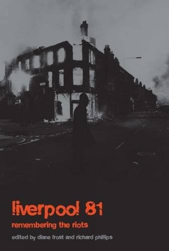 Liverpool 81 : Remembering the Riots by Richard Phillips (2011, Trade Paperback) - Image 7