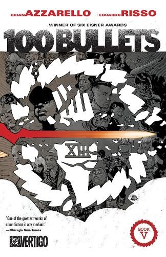 100 Bullets Book Five (New Edition) by Brian Azzarello, Eduar... - 9781799508854