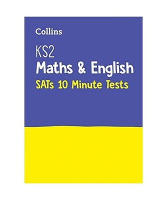 KS2 Maths and English SATs 10-Minute Tests: For the 2026 Tests: For the 2026 Tes