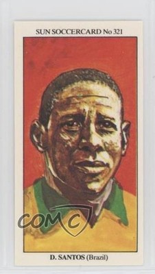 1978 The Sun Soccercards All Time Greats Djalma Santos #321 0jo3