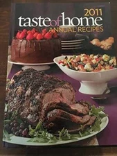 2011 Taste of Home Annual Recipes Cookbook - Hardcover - VERY GOOD
