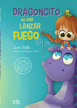 DRAGONCITO NO SABE LANZAR FUEGO. NUEVO. Envío URGENTE (IMOSVER)