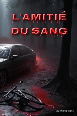 L'amiti du sang by Leylanie Vanina de Weck Menc? Paperback Book