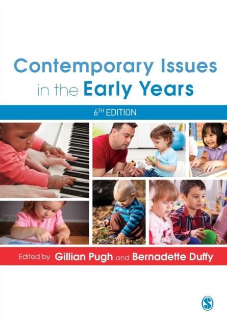 Contemporary Issues in the Early Years by B01 (Paperback Book)