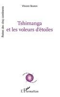 Vincent Bouton | Tshimanga Et Les Voleurs D'éToiles | Taschenbuch | FranzöSisch