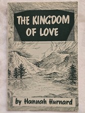 The Kingdom Of Love By Hannah Hurard 3rd 1962 Christian Devotional Paperback