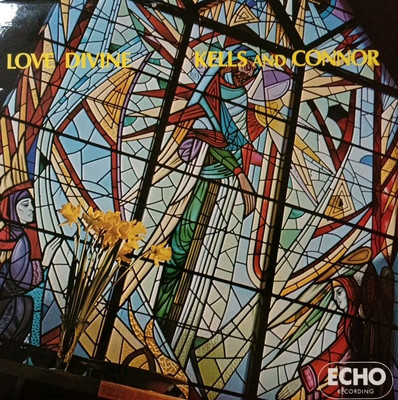 Kells And Connor-Love Divine Vinyl LP Album.1977 Echo Recording ERP 8.