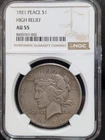 1921 PEACE DOLLAR S$1 NGC AU 55 HIGH RELIEF
