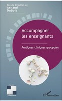 Accompagner Les Enseignants | Pratiques Cliniques Groupales | Arnaud Dubois