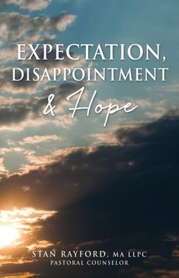 RAYFORD - EXPECTATION DISAPPOINTMENT  HOPE - paperback or softback - E555z