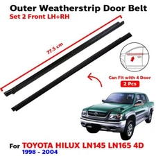 Weatherstrip Door Belt FL+FR Set 2 Fits Toyota Hilux Tiger LN145 4D UTE 1998-04