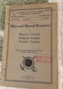 California Mines & Mineral Resources Shasta, Siskiyou,Trinity Co., 1915