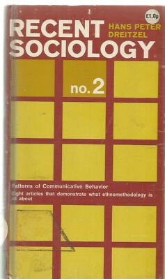 Hans Peter Dreitzel (1970) Recent Sociology No. 2 - Communicative Behaviour