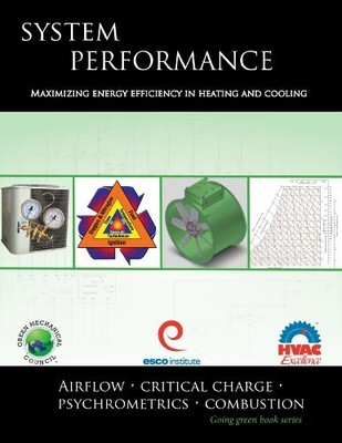 System Performance: Maximizing Energy Efficiency in Heating by Randy Petit