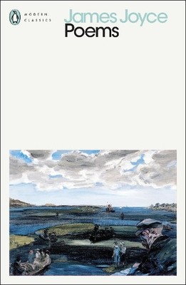 Poems by James Joyce, Andrew Gibson, Clare Hutton, Clare Hutton - 9780241406045