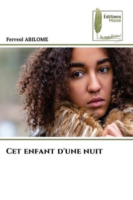 Cet enfant d'une nuit by Ferreol Abilome (French) Paperback Book