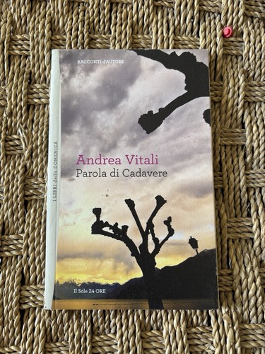 PAROLA DI CADAVERE Andrea Vitali Ed. I Libri Della Domenica Il Sole 24 Ore 2011