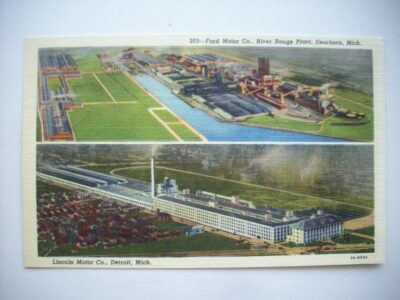 203-Ford Motor Co.River Roug Plant,Dearborn, Mich & Lincoln Motor Co, Detroit PC
