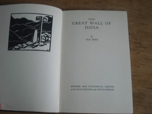 The Great Wall of India,Hay, Ian Psued. (i.e. Major John Hay Beith) 1933 F/E.H/B - Picture 2 of 7