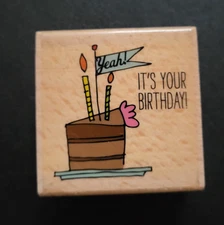 STUDIO G Yeah It's Your Birthday Slice of Cake Wood Mount Rubber Stamp Celebrate