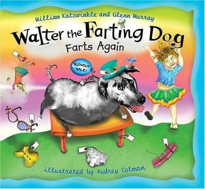 Walter the Farting Dog Farts Again (Picture Pu by Kotzwinkle, Wiiliam 0141382074