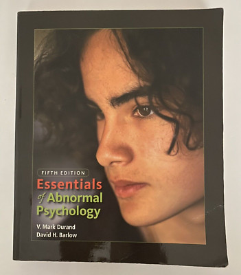 Essentials of Abnormal Psychology 5th Ed Durand & Barlow PSY HUM HSE SOC SAB