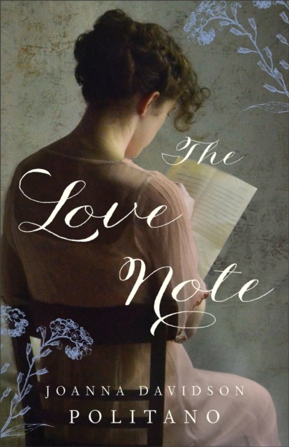 The Love Note Politano Paperback Baker Publishing Group – Baker Books