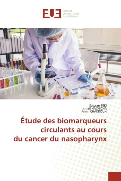 Sawsan Feki (U. A.) | ÉTude Des Biomarqueurs Circulants Au Cours Du Cancer Du...-image
