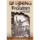 Burning for Freedom: A Theology of the Black Atlantic Struggle for Liberation by Delroy A Reid-Salmon (Paperback / softback, 2012)